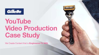 Gillette_Case_Study_Featured_Image (1) YouTube Video Production Service: Case Study with Gillette